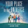 Your Place in the Universe - Jason Chin - 9780823446230