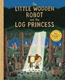 The Little Wooden Robot and the Log Princess - Tom Gauld - 9780823446988