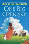 One Big Open Sky - Lesa Cline-Ransome - 9780823450169