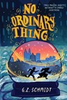 No Ordinary Thing - G. Z. Schmidt - 9780823451050