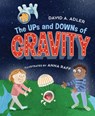 The Ups and Downs of Gravity - David A. Adler - 9780823451289