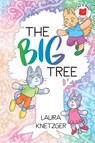 The Big Tree - Laura Knetzger - 9780823451906