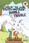 Hokkanen, M: Mossy and Tweed: Double Trouble - Mirka Hokkanen - 9780823452354