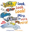 Look, Look, Look! !Mira, Mira, Mira! - Bob Barner - 9780823452521