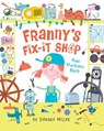 Franny's Fix-It Shop - Edward Miller - 9780823454242