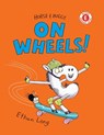 Horse & Buggy on Wheels! - Ethan Long - 9780823454839