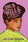 Ida B. Wells and the Untold Truth of a Country - Lesa Cline-Ransome - 9780823456239