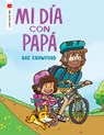 Mi Día Con Papá - Rae Crawford - 9780823458059