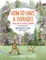 How to Have a Thought: A Walk with Charles Darwin - Nicholas Day - 9780823458509