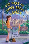 102 Days of Lying About Lauren - Maura Jortner - 9780823458745