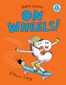 Horse & Buggy on Wheels! - Ethan Long - 9780823460175