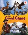 The Good Game - Arihhonni David - 9780823460809