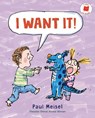 I Want It! - Paul Meisel - 9780823462704