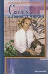 Careers in Alternative Medicine - STEINFELD,  Alan - 9780823937547