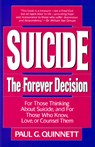 Suicide: The Forever Decision - Paul G. Quinnett - 9780824513528