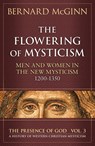 The Flowering of Mysticism - Bernard McGinn - 9780824517434