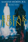 BREAKPOINT - Silvester Krcmery ; Michael Novak - 9780824517700
