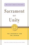 Sacrament of Unity - Walter Cardinal Kasper - 9780824523145