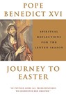 Xvi, P: Journey to Easter - XVI,  Pope Benedict - 9780824523824