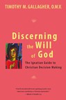 Discerning the Will of God - TIMOTHY M.,  OMV Gallagher - 9780824524890