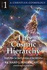 The Cosmic Hierarchy: God's Plan for the Evolution of the Universevolume 1 - PENDERGAST,  Richard J. - 9780824598136