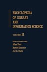 Encyclopedia of Library and Information Science - Allen Kent ; Harold Lancour ; Jay E. Daily - 9780824720117