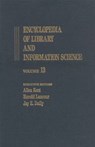 Encyclopedia of Library and Information Science - Allen Kent ; Harold Lancour ; Jay E. Daily - 9780824720131