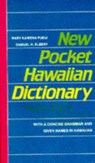 New Pocket Hawaiian Dictionary - Mary Kawena Pukui ; Samuel H. Elbert - 9780824813925