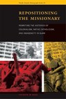 Repositioning the Missionary - Vicente Diaz - 9780824834340