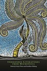 Indigenous Literatures from Micronesia - Evelyn Flores ; Emelihter Kihleng ; Craig Santos Perez - 9780824877460