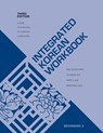 Integrated Korean Workbook - Mee-Jeong Park ; Joowon Suh ; Mary S. Kim ; Bumyong Choi - 9780824883362