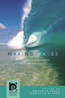 Making Waves - Frederick Lau ; David D. Harnish ; Henry Spiller ; R. Anderson Sutton ; Kati Szego ; Ricardo D. Trimillos ; Andrew N. Weintraub - 9780824892555
