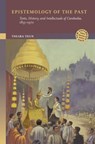 Epistemology of the Past - Theara Thun - 9780824897581