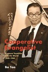 Cooperative Evangelist: Kagawa Toyohiko and His World, 1888-1960 - Bo Tao - 9780824899684