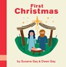 First Christmas - Owen Gay ; Susana Gay - 9780824916794