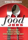 Food Jobs - Irena Chalmers - 9780825305924