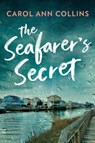 The Seafarer's Secret - Carol Ann Collins - 9780825310287