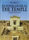 The Kregel Pictorial Guide to the Temple - Robert Backhouse ; Tim Dowley - 9780825430398