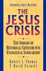 JESUS CRISIS - THOMAS,  Robert L. ; Farnell, F. David - 9780825438110