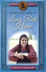 Andrea Carter and the Long Ride Home - Susan K Marlow - 9780825445002