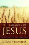 Parables of Jesus - J Dwight Pentecost - 9780825447242