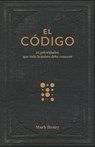 El Código:12 Prioridades Que Todo Hombre Debe Conocer (the Man Code:12 Priorities Every Man Needs to Know) - Mark Henry - 9780825451232