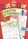 Dot to Dot Coloring and Stickers [With Stickers] - Juliet David - 9780825473609