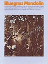 BLUEGRASS MANDOLIN - TOTTLE,  Jack - 9780825601545