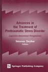 Advances in the Treatment of Posttraumatic Stress Disorder - Steven Taylor - 9780826120472