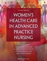 Women's Health Care in Advanced Practice Nursing - Ivy M. Alexander ; Versie Johnson-Mallard ; Elizabeth A. Kostas-Polston ; Catherine Ingram Fogel - 9780826127488