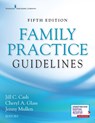 Family Practice Guidelines - Jill C. Cash ; Cheryl A. Glass ; Jenny Mullen - 9780826135834