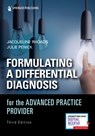 Formulating a Differential Diagnosis for the Advanced Practice Provider - Jacqueline Rhoads ; Julie C. Penick - 9780826144669