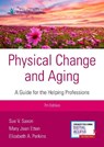 Physical Change and Aging, Seventh Edition - Sue V. Saxon ; Mary Jean Etten ; Elizabeth A. Perkins - 9780826150554