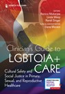 Clinician's Guide to LGBTQIA+ Care - Ronica Mukerjee ; Linda Wesp ; Randi Singer - 9780826169150
